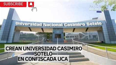 Crean Universidad Casimiro Sotelo En Confiscada Uca Youtube