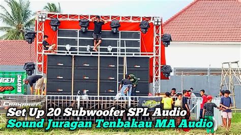 Set Up Subwoofer Full Spl Sound Juragan Tenbakau Ma Audio Bareng Ard