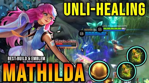 Mathilda Best Build Unlimited Heal Mathilda Gameplay Top