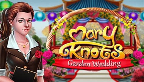 Mary Knots Garden Wedding On Steam