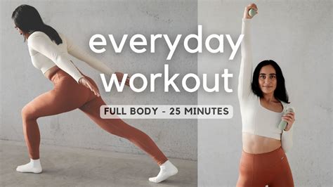 25 Minute Full Body Everyday Workout Dumbbells Optional At Home