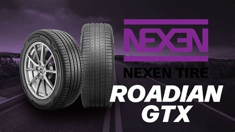 THE GOODS Nexen Roadian GTX YouTube