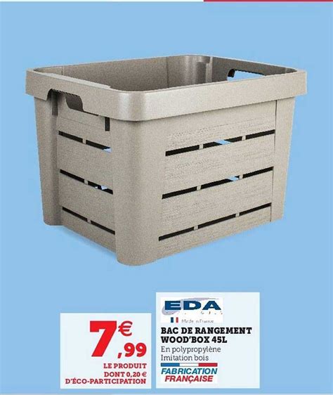 Promo Bac De Rangement Wood Box 45l Eda Chez Super U ICatalogue Fr