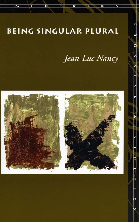 Cite Being Singular Plural Jean Luc Nancy Translated By R