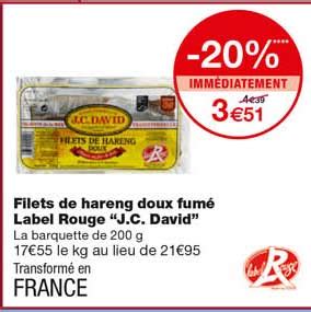 Offre Filets De Hareng Doux Fum Label Rouge J C David