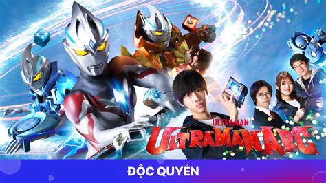 Ultraman Arc Vietsub L Ng Ti Ng T P Full Hd Fpt Play