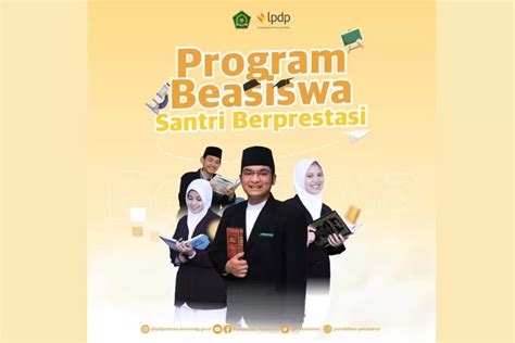 Kemenag Buka 1 000 Kuota Beasiswa S1 Dan S2 Bagi Santri Berprestasi