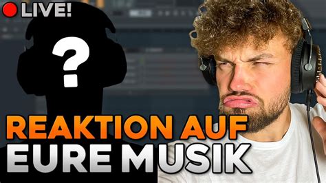 Ich REAGIERE Auf EURE MUSIK YouTube