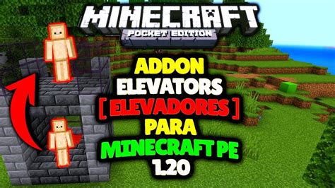 Elevadores Elevators Addon Para Minecraft Pe 120 Best Addon For