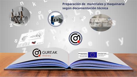 Preparacion de materiales y maquinaria según documentación técnica