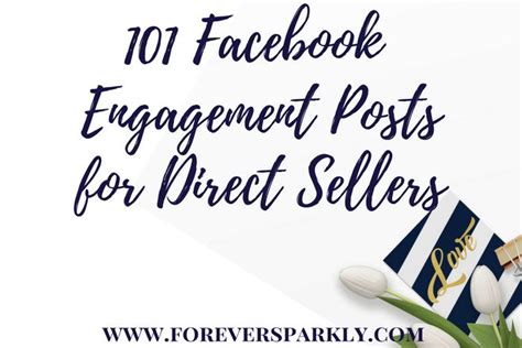 101 Facebook Group Engagement Post Ideas For Direct Sellers Facebook