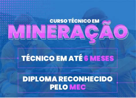 Curso T Cnico On Line Em Minera O R S Cursos