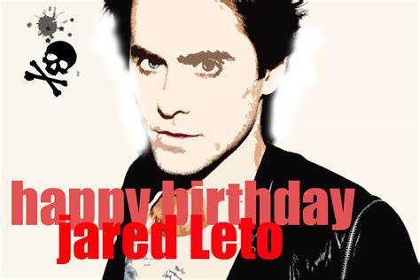 happy birthday jared leto by MASSDESTRUCTION89 on DeviantArt