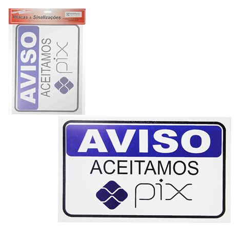 Placa Indicativa Aviso Aceitamos PIX 20X30CM Shopee Brasil