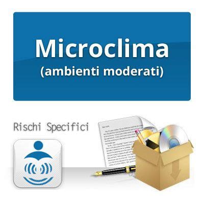 Microclima Ambienti Moderati Rischi