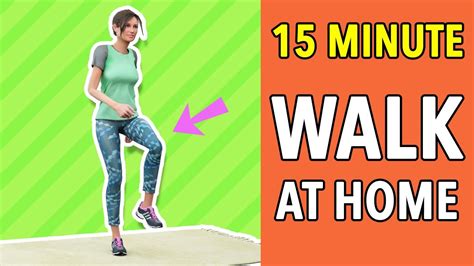 Walk At Home 15 Minutes Youtube