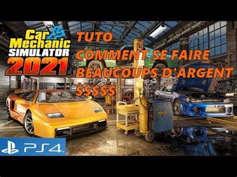 Car Mechanic Simulator Tuto Argent Fr Ps Youtube