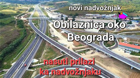 Obilaznica Beograd Petlja Bubanj Potok Spojen Nadvo Njak Sa Dve Strane