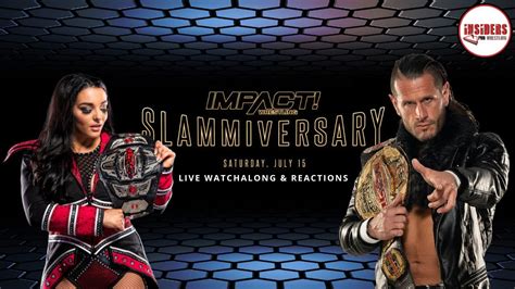 IMPACT WRESTLING SLAMMIVERSARY 2023 WATCHALONG Insiders Pro