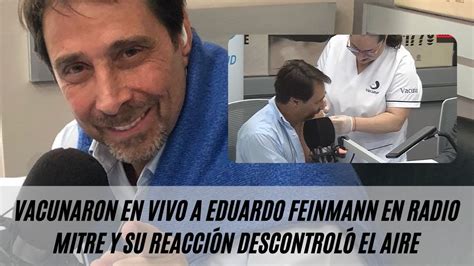 Vacunaron en vivo a Eduardo Feinmann en Radio Mitre y su reacción