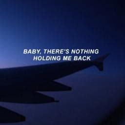 There S Nothing Holding Me Back Song Lyrics And Music By Shawn Mendes