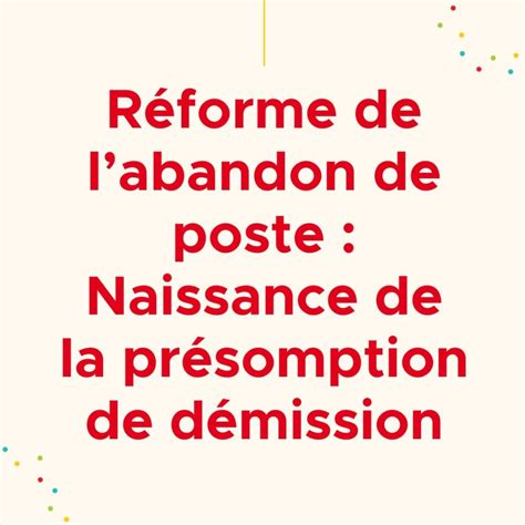 R Forme De Labandon De Poste Et Pr Somption De D Mission