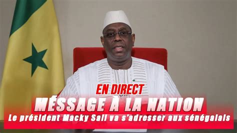 Message à La Nation Du Président De La République Macky Sall 29 Juin