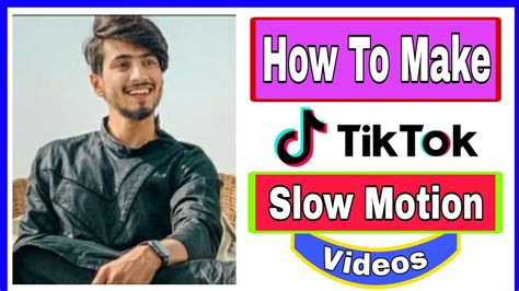 How To Make Tik Tok Slow Motion Tik Tok Slow Motion Video Kaise