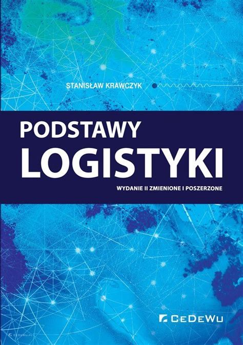 Podstawy logistyki Krawczyk Stanisław Książka w Empik