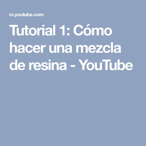 Tutorial 1 Cómo hacer una mezcla de resina YouTube Mobile boarding