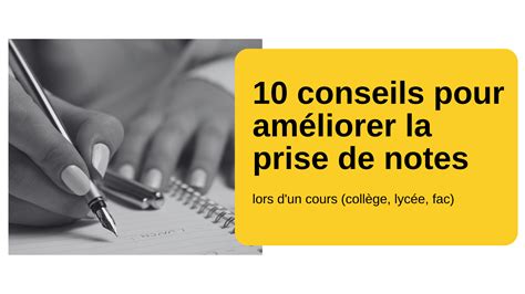 10 conseils pour améliorer la prise de notes lors d un cours collège