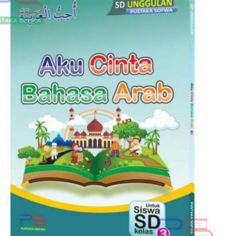 Jual Buku Aku Cinta Bahasa Arab Kelas 3 SD Buku Aku Cinta Bahasa Arab