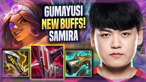 GUMAYUSI IS READY FOR SAMIRA WITH NEW BUFFS T1 Gumayusi Plays Samira