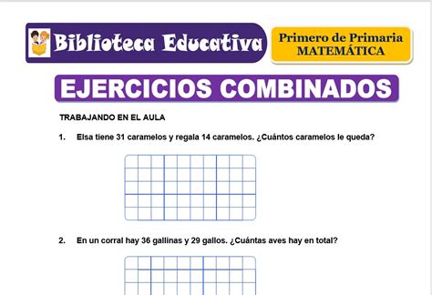 Ejercicios Combinados Para Primero De Primaria Biblioteca Educativa