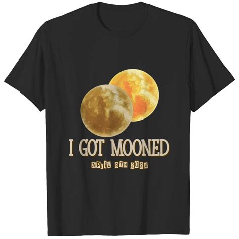 I Got Mooned April 8th 2024 Shirt Total Solar Eclipse Friends Group T Shirt Sold By Stringent