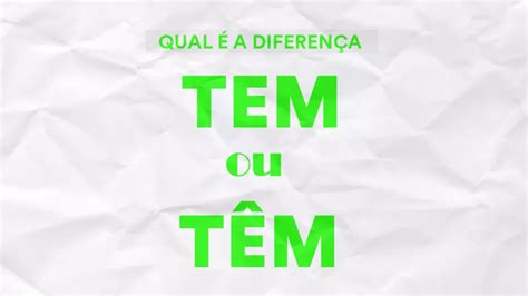 Tem Ou T M Qual A Diferen A