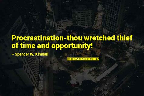 Time Thief Quotes: top 38 famous quotes about Time Thief