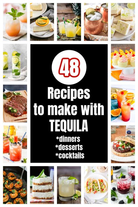 48 Amazing Recipes Using Tequila - Recipes For Holidays