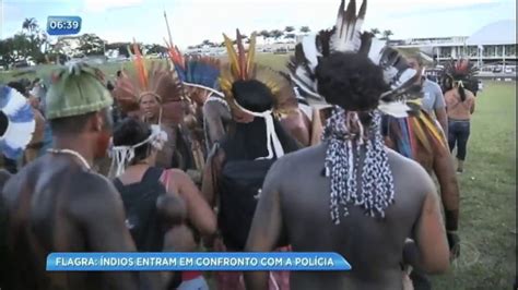 Índios Entram Em Confronto Com A Polícia Em Brasília Youtube