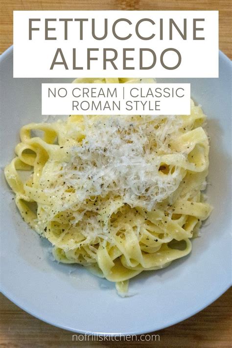 3 Ingredient Fettuccine Alfredo Without Cream Recipe No Frills Kitchen