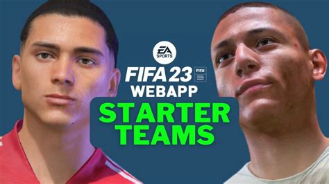 Best Fifa Starter Teams For Web App Early Access On K K Budget