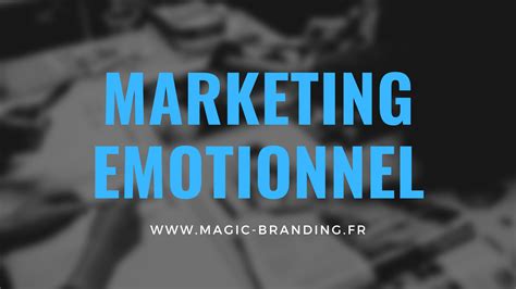 Marketing Motionnel Et Magie Motionnelle Magic Branding