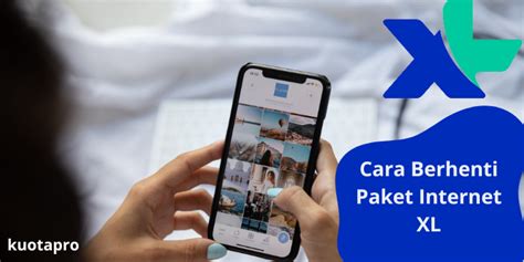 Cara Berhenti Paket Internet Xl