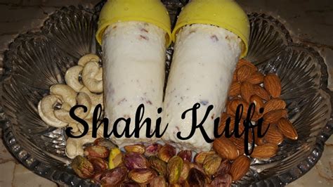 Shahi Kulfi Badam Pista Kulfi Zafran Kulfi Summer Special Kulfi