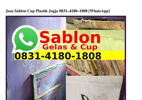 PPT Jasa Sablon Cup Plastik Jogja O8౩1418O18O8 WhatsApp PowerPoint