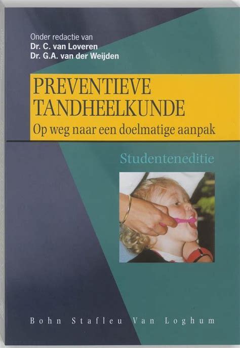 Preventieve Tandheelkunde 9789031329427 A J Van Winkelhoff Boeken