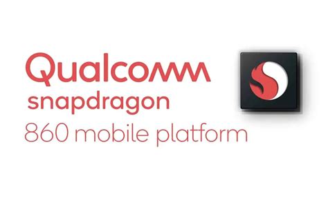 Qualcomm Announces Snapdragon 860, A Souped-Up Snapdragon 855