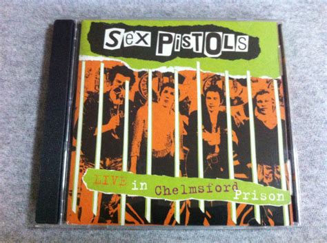 Sex Pistols Live In Chelmsford Prison CD Discogs