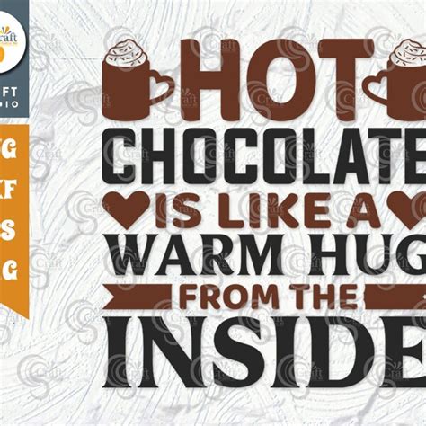 Hot Chocolate Is Like A Hug From The Inside Svg Etsy Ireland