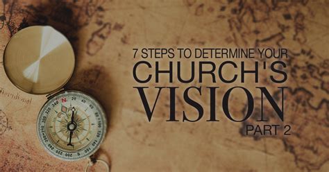 7 Steps To Determine Your Churchs Vision Part Two Lifeword Media